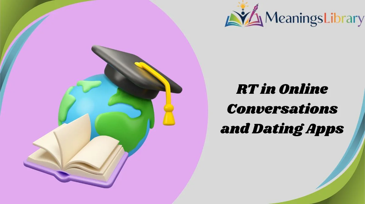 RT in Online Conversations and Dating Apps