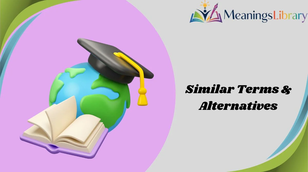 Similar Terms & Alternatives