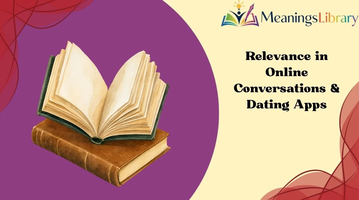 Relevance in Online Conversations & Dating Apps