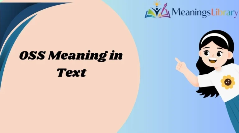 OSS Meaning in Text
