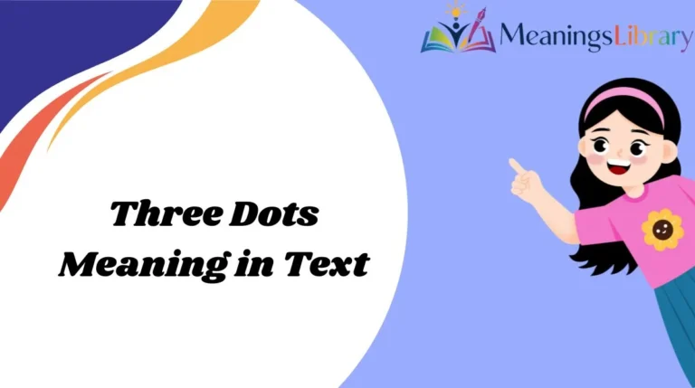 Three Dots Meaning in Text