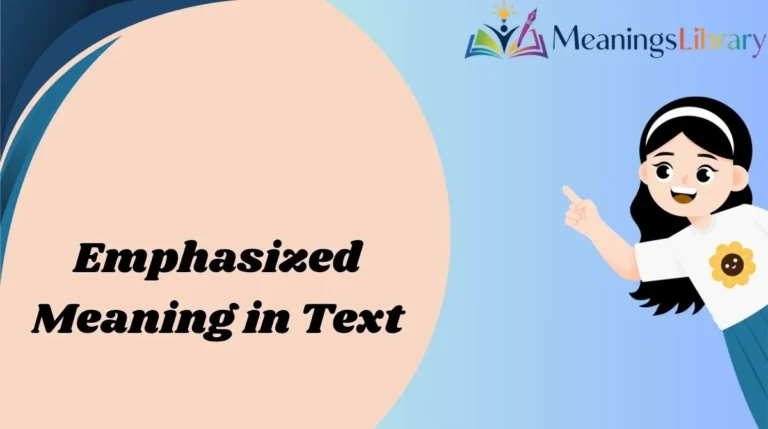 Emphasized Meaning in Text