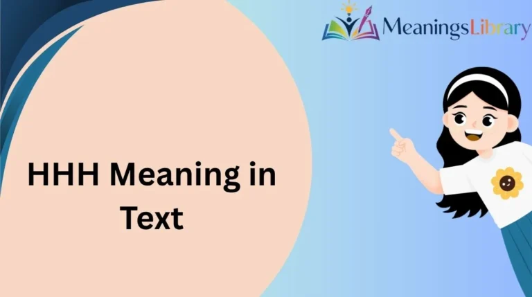 HHH Meaning in Text