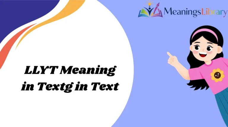LLYT Meaning in Text
