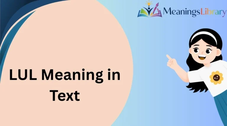 LUL Meaning in Text