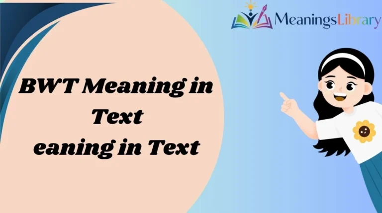 BWT Meaning in Text
