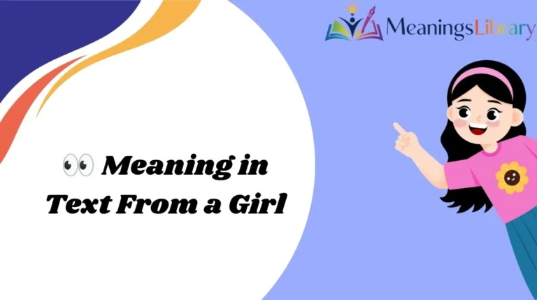 👀 Meaning in Text From a Girl