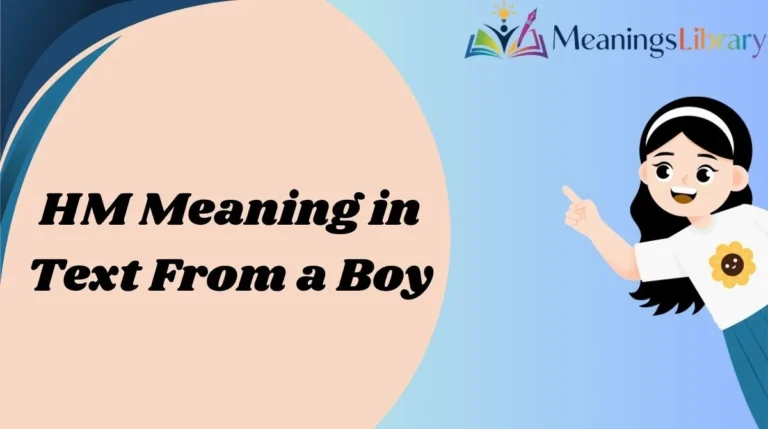 HM Meaning in Text From a Boy