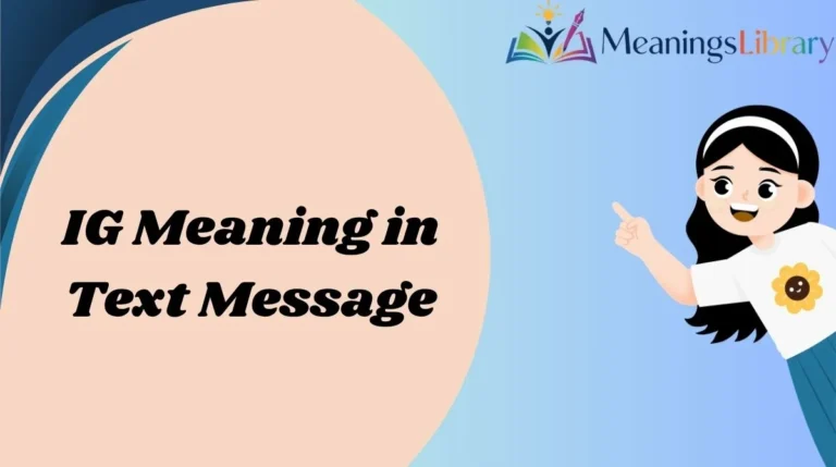 IG Meaning in Text Message