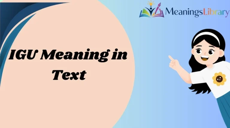 IGU Meaning in Text