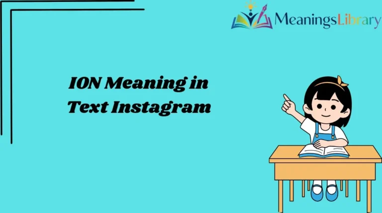 ION Meaning in Text Instagram