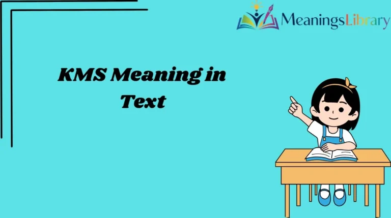 KMS Meaning in Text