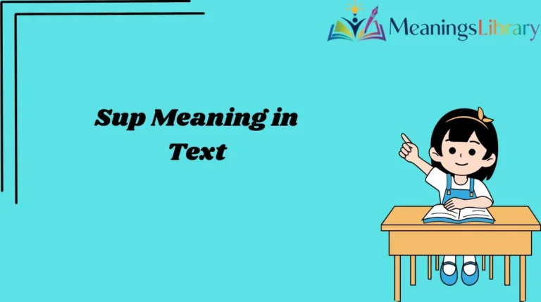 Sup Meaning in Text
