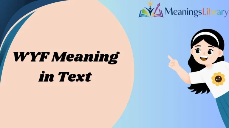 WYF Meaning in Text