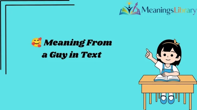 🥰 Meaning From a Guy in Text